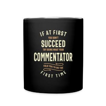 Listen to the Commentator - Full Colour Mug - black - Front