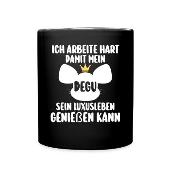 Ich arbeite hart damit mein Degu - Tasse einfarbig - Schwarz - Vorne