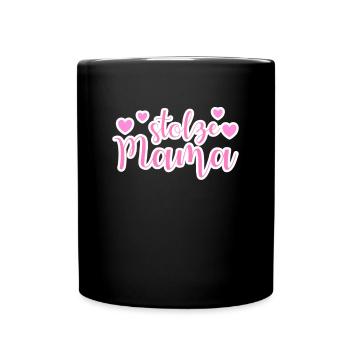 stolze Mama - Tasse einfarbig - Schwarz - Vorne