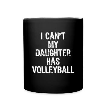 Je ne peux pas ma fille a un cadeau de volleyball maman papa - Mug uni - noir - Devant