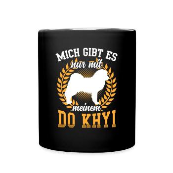 Nur mit meinem Do Khyi Tibetmastiff Tibetdogge - Tasse einfarbig - Schwarz - Vorne
