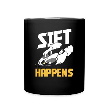 Siet Happens - Tasse einfarbig - Schwarz - Vorne