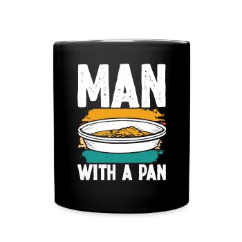 Man with a Pan - Tasse einfarbig - Schwarz - Vorne