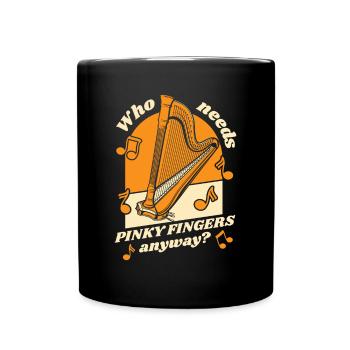 Qui a besoin de Pinky Fingers de toute façon Harpe de concert - Mug uni - noir - Devant