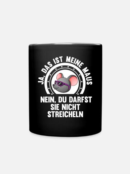 Ja das ist meine Maus - Tasse einfarbig - Schwarz