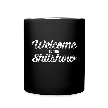 Welcome to the Shitshowpacksemma - Full Colour Mug - black - Front