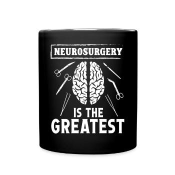 Brain Surgeon Neurosurgery Greatest Neurosurgeon - Full Colour Mug - black - Front