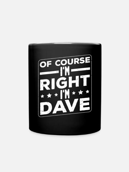 I'm Dave - Full Colour Mug - black