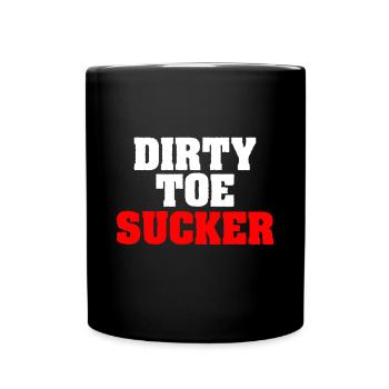 Dirty Toe Sucker | Naughty Adult Foot Fetish Gifts - Full Colour Mug - black - Front