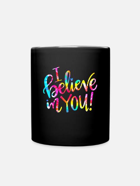 Tie Dye Ich glaube an dich - Teacher Testing Day Gif - Tasse einfarbig - Schwarz