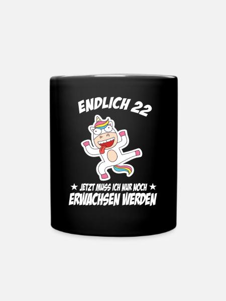 22 Geburtstag Positive Sprüche Zum 22 geburtstag - Tasse einfarbig - Schwarz