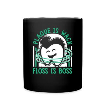 Plaque Is Wack Dentallabor - Tasse einfarbig - Schwarz - Vorne