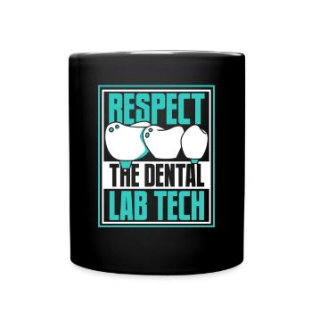 Respect Dental Technical Assistant Dental Laboratory - Full Colour Mug - black - Front