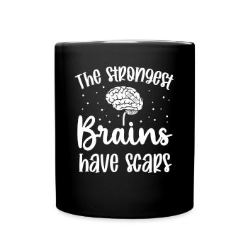 Gehirnchirurg Strongest Brains Have Scars Chirurg - Tasse einfarbig - Schwarz - Vorne