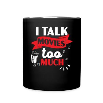 Je parle trop de films Cinéphiles Cinéma - Mug uni - noir - Devant