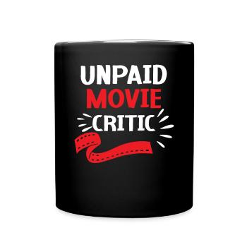 Unpaid Movie Critic Movie Marathon Film Cinema - Full Colour Mug - black - Front