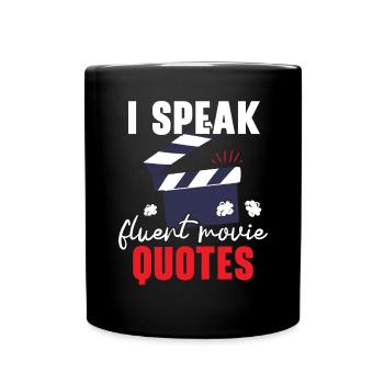 Je parle couramment Citations de films Film Cinéma - Mug uni - noir - Devant