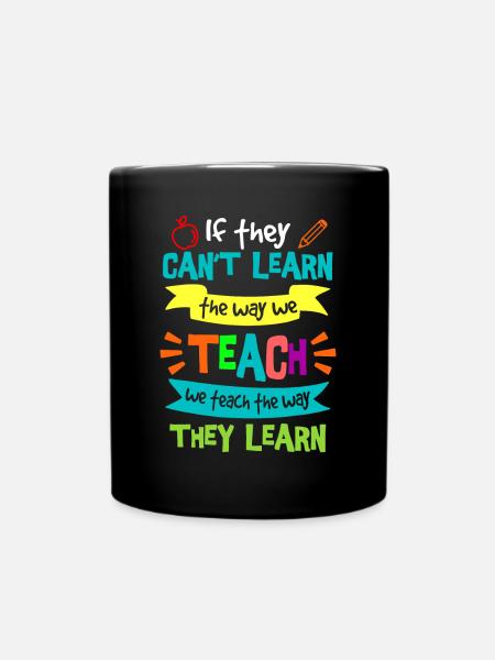 Wir unterrichten die Art und Weise, wie sie SPED-Sonderpädagogik lernen - Tasse einfarbig - Schwarz