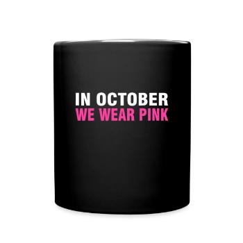 En octobre, nous portons le cancer du sein du léopard rose Awar - Mug uni - noir - Devant