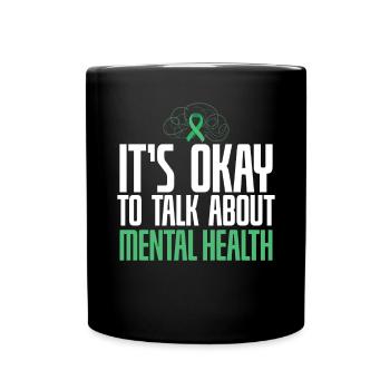 Ist Okay To Talk About Mental Health - Tasse einfarbig - Schwarz - Vorne