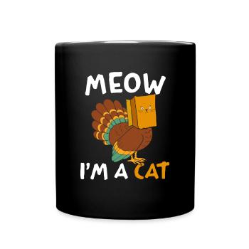 Miaou je suis une dinde de chat en costume de chat - Mug uni - noir - Devant