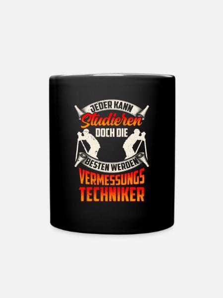 Besten werden Vermessungstechniker Vermesser - Tasse einfarbig - Schwarz