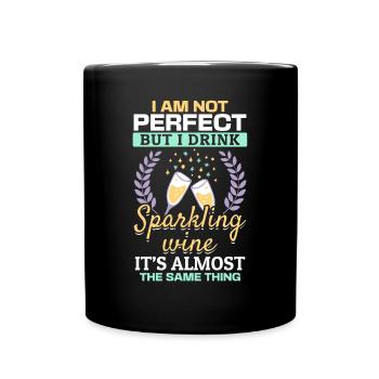 I'm not perfect, but I drink sparkling wine funny - Full Colour Mug - black - Front
