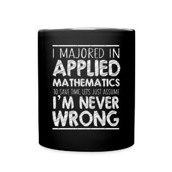 Lustiger Mathe Lehrer Spruch Mathematik - Tasse einfarbig - Schwarz - Vorne