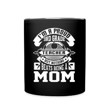 3rd Grade Teacher Proud 3rd Grade Teacher - Full Colour Mug - black - Front