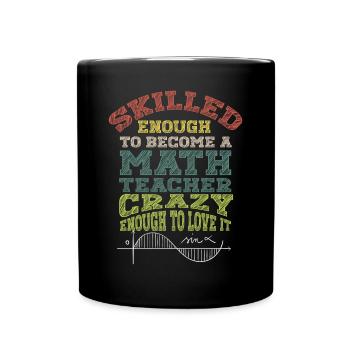 Lustiger Mathe Lehrer Spruch Mathematik - Tasse einfarbig - Schwarz - Vorne
