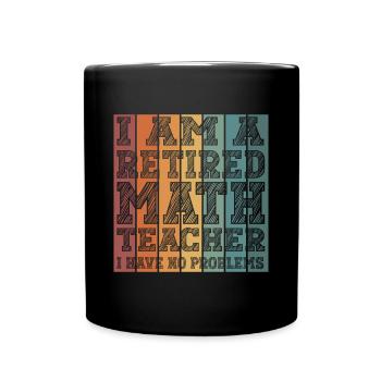 Lustiger Mathe Lehrer Spruch Mathematik - Tasse einfarbig - Schwarz - Vorne