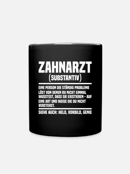 Zahnarzt Zahnärzte Zahnarztpraxis - Tasse einfarbig - Schwarz