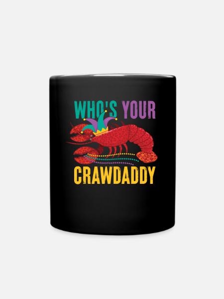 Who's Your Crawdaddy Dad Father's Day Crawfish Mardi - Full Colour Mug - black