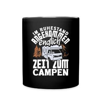 Im Ruhestand angekommen - endlich Zeit zum Campen - Tasse einfarbig - Schwarz - Vorne