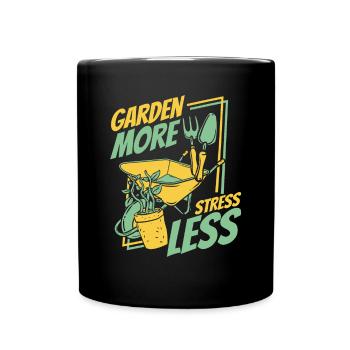 Jardin Plus de stress Moins de potager Jardin Horticulture - Mug uni - noir - Devant