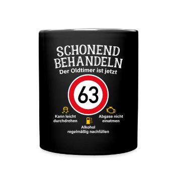 63. Geburtstag Schonend Behandeln Oldtimer Ist 63 - Tasse einfarbig - Schwarz - Vorne