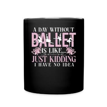 Ballet Dancer Dance Girl Ballerina - Tasse einfarbig - Schwarz - Vorne