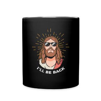 Holy Cocktail Jesus Christ I'll Be Back - Tasse einfarbig - Schwarz - Vorne