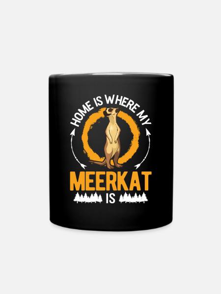 La maison est l’endroit où sont mes suricates - Mug uni - noir