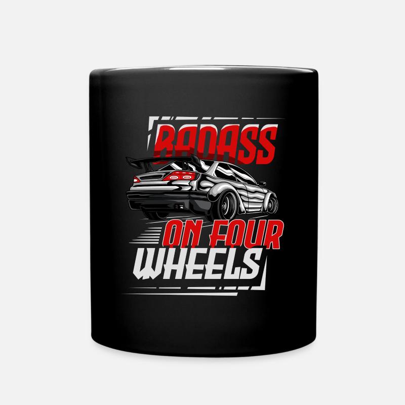 Badass auf vier Rädern für einen Auto-Enthusiasten - Tasse einfarbig - Schwarz