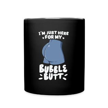 Ich bin nur hier für meinen Knackarsch für das - Tasse einfarbig - Schwarz - Vorne