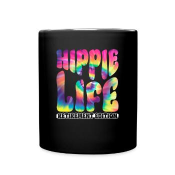 Hippie Life - Retirement Edition - Hippie Tie Dye - Tasse einfarbig - Schwarz - Vorne