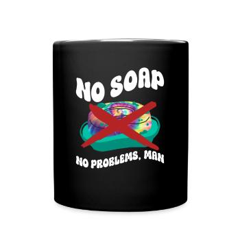 Pas de problèmes sans savon, homme - teinture de cravate hippie - Mug uni - noir - Devant