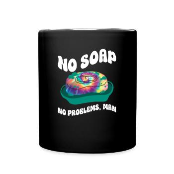 Pas de problèmes sans savon, homme - teinture de cravate hippie - Mug uni - noir - Devant