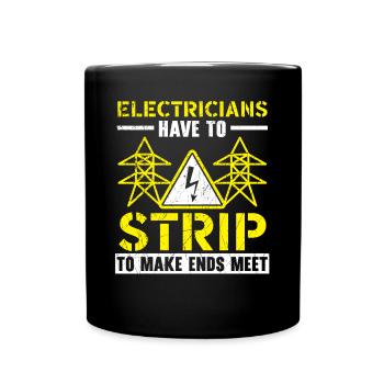 Electrician Electrical Engineer Job Electricity - Full Colour Mug - black - Front