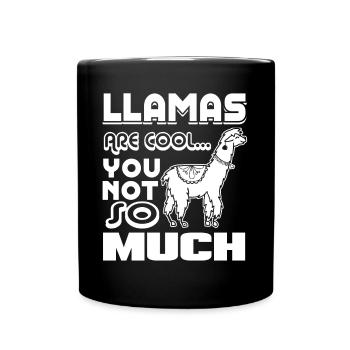 Llama Llamas Are Cool - Full Colour Mug - black - Front