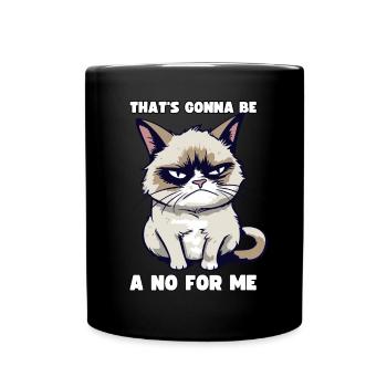Grump Cat: That's going to Be A No For Me - Sarcasm - Full Colour Mug - black - Front