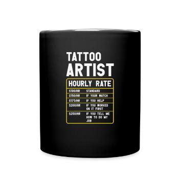 Tattoo Artist Funny Tattoo Tattooist Tattoo Lover - Full Colour Mug - black - Front