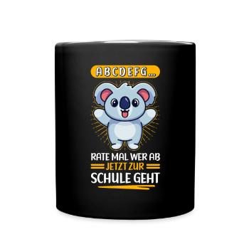 Einschulung Schulanfang Schulkind Schule Geschenk - Tasse einfarbig - Schwarz - Vorne