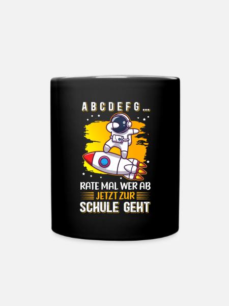 Einschulung Schulanfang Schule Schulkind Geschenk - Tasse einfarbig - Schwarz